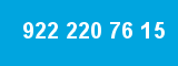 922 220 76 15 922 220 76 15